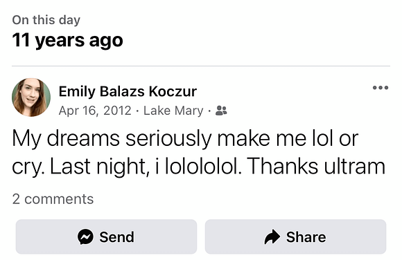 Screenshot of Emily's 2012 Facebook post reading "My dreams seriously make me lol or cry. Last night, I lolololol. Thanks Ultram"